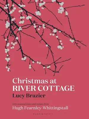 Vianoce v River Cottage - Christmas at River Cottage