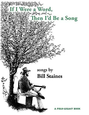 Keby som bol slovom, tak by som bol piesňou - If I Were a Word, Then I'd Be a Song
