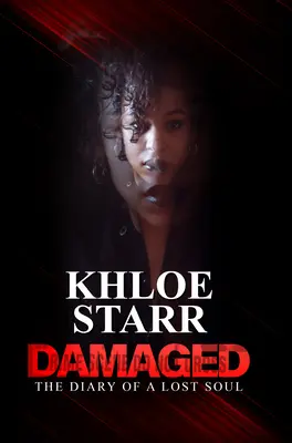Poškodené: Denník stratenej duše - Damaged: The Diary of a Lost Soul