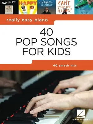 NAOZAJ ĽAHKÉ KLAVÍRNE 40 POPOVÝCH PIESNÍ PRE DETI - REALLY EASY PIANO 40 POP SONGS FOR KIDS