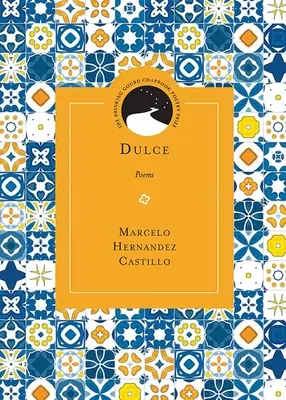 Dulce: Básne - Dulce: Poems