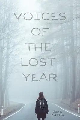 Hlasy strateného roka - Voices of the Lost Year