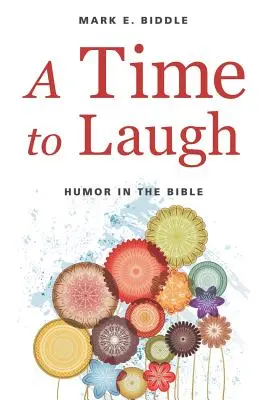 Čas na smiech: Humor v Biblii - A Time to Laugh: Humor in the Bible