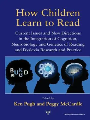 Ako sa deti učia čítať: Aktuálne otázky a nové smery v integrácii poznania, neurobiológie a genetiky čítania a dyslexie R - How Children Learn to Read: Current Issues and New Directions in the Integration of Cognition, Neurobiology and Genetics of Reading and Dyslexia R