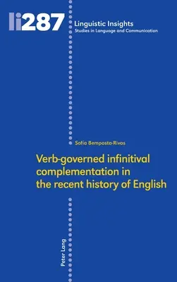 Slovesné infinitívne doplnenie v najnovších dejinách angličtiny - Verb‐governed Infinitival Complementation in the Recent History of English