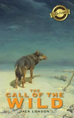 Volanie divočiny (Deluxe Library Binding) - The Call of the Wild (Deluxe Library Binding)