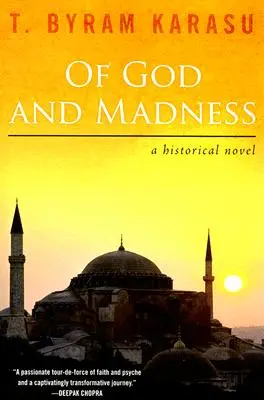 O Bohu a šialenstve: Historický román - Of God and Madness: A Historical Novel