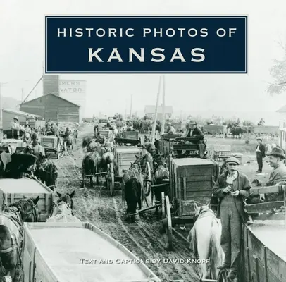 Historické fotografie Kansasu - Historic Photos of Kansas