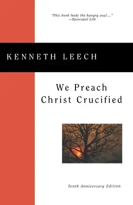 Kážeme Krista ukrižovaného - We Preach Christ Crucified