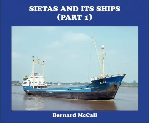 Sietas a jeho lode (časť 1) - Sietas and Its Ships (Part 1)