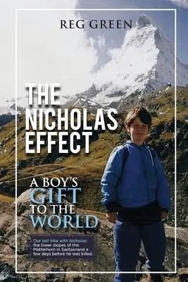 The Nicholas Effect: Darček chlapca pre svet - The Nicholas Effect: A Boy's Gift to the World