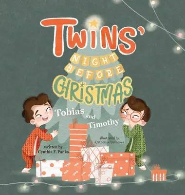 Noc dvojčiat pred Vianocami: Tobiáš a Timotej - Twins' Night Before Christmas: Tobias and Timothy