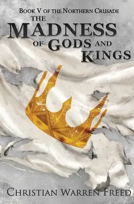 Šialenstvo bohov a kráľov - The Madness of Gods and Kings