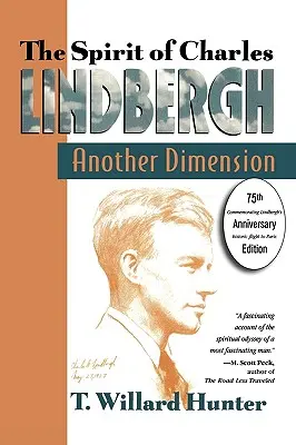 Duch Charlesa Lindbergha: Iný rozmer - A Spirit of Charles Lindbergh: Another Dimension