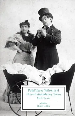 Pudd'nhead Wilson a tie neobyčajné dvojčatá - Pudd'nhead Wilson and Those Extraordinary Twins