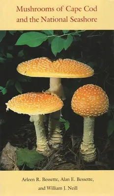 Huby Cape Cod a Národného pobrežia - Mushrooms of Cape Cod and the National Seashore