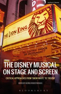 Disneyho muzikál na javisku a plátne: Kritické prístupy od „Snehulienky“ po „Frozen - The Disney Musical on Stage and Screen: Critical Approaches from 'Snow White' to 'Frozen'