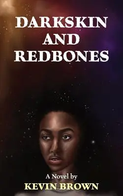 Tmavá koža a červené kosti - Darkskin and Redbones
