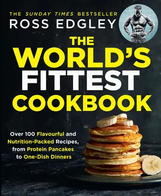 Najzdatnejšia kuchárka na svete - The World's Fittest Cookbook