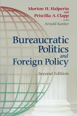 Byrokratická politika a zahraničná politika - Bureaucratic Politics and Foreign Policy