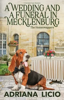 Svadba a pohreb v Meklenbursku: Záhada nemeckého cestovania - A Wedding and A Funeral in Mecklenburg: A German Travel Mystery