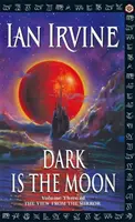Tmavý je mesiac - Pohľad zo zrkadla, tretí diel (Román o troch svetoch) - Dark Is The Moon - The View From The Mirror, Volume Three (A Three Worlds Novel)
