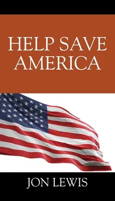Pomôžte zachrániť Ameriku - Help Save America