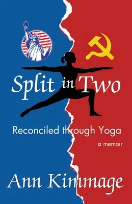 Rozdelené na dve časti: Zmierení prostredníctvom jogy - Split in Two: Reconciled through Yoga