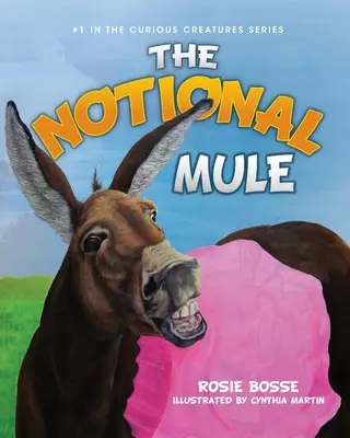 Pomyselný mulec - The Notional Mule