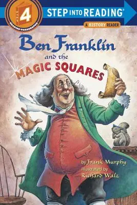Ben Franklin a magické štvorce - Ben Franklin and the Magic Squares