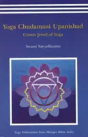 Joga Čudmani upanišády - korunovačný klenot jogy - Yoga Chudmani Upanishads - Crown Jewel of Yoga