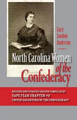 Ženy Severnej Karolíny v Konfederácii - North Carolina Women of the Confederacy