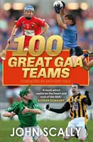 100 veľkých tímov GAA - 100 Great GAA Teams