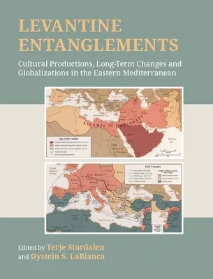 Levantské pletky: Kultúrne produkcie, dlhodobé zmeny a globalizácia vo východnom Stredomorí - Levantine Entanglements: Cultural Productions, Long-Term Changes and Globalizations in the Eastern Mediterranean