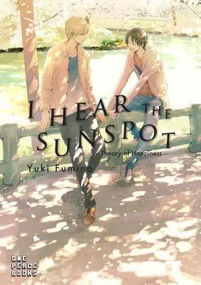 Počujem slnečnú škvrnu: Teória šťastia - I Hear the Sunspot: Theory of Happiness