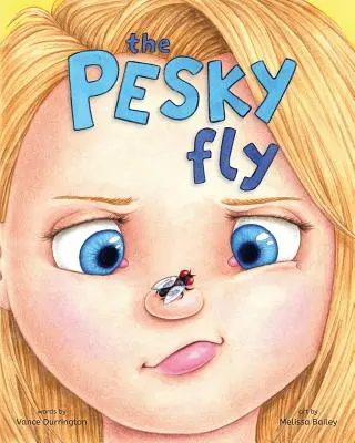Otravná mucha - The Pesky Fly