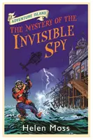 Dobrodružný ostrov: Záhada neviditeľného špióna - kniha 10 - Adventure Island: The Mystery of the Invisible Spy - Book 10