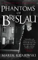 Prízraky v Breslau - vyšetrovanie Eberhard Mock - Phantoms of Breslau - An Eberhard Mock Investigation