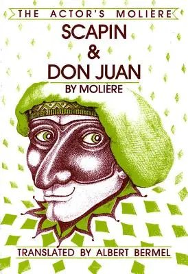 Scapin a Don Juan: Herec Moliére, 3. diel - Scapin & Don Juan: The Actor's Moliere, Volume 3