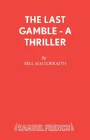 Posledný hazard - Hra - Last Gamble - Play