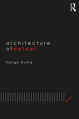 Architektúra porážky - Architecture of Defeat