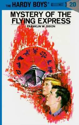 Hardy Boys 20: Záhada lietajúceho expresu - Hardy Boys 20: Mystery of the Flying Express