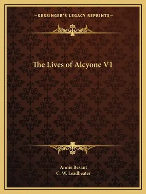 Životy Alcyone V1 - The Lives of Alcyone V1
