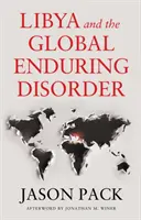 Líbya a globálna trvalá porucha - Libya and the Global Enduring Disorder