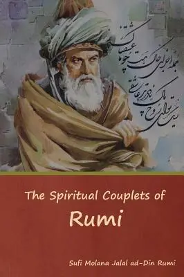Rumiho duchovné dvojveršia - The Spiritual Couplets of Rumi