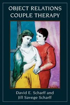 Objektová párová terapia - Object Relations Couple Therapy