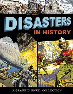 Katastrofy v dejinách: Zbierka grafických románov - Disasters in History: A Graphic Novel Collection