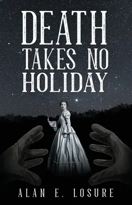 Smrť si neberie dovolenku - Death Takes No Holiday