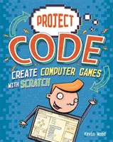 Kód projektu: Vytvorte počítačovú hru pomocou programu Scratch - Project Code: Create Computer Games with Scratch