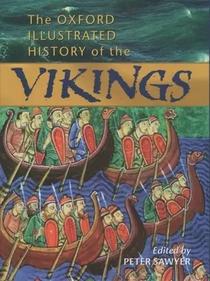 Oxfordské ilustrované dejiny Vikingov - The Oxford Illustrated History of the Vikings